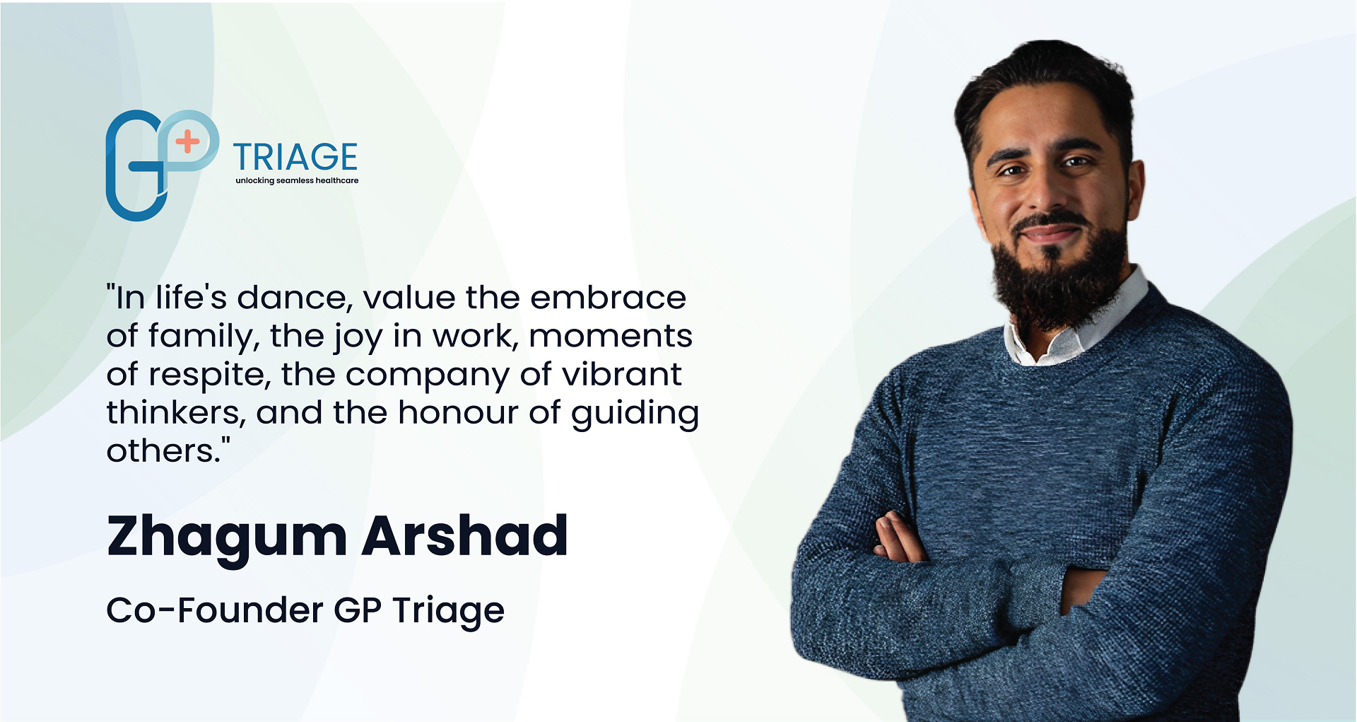 Zhagham Arshad, GP triage Co-founder